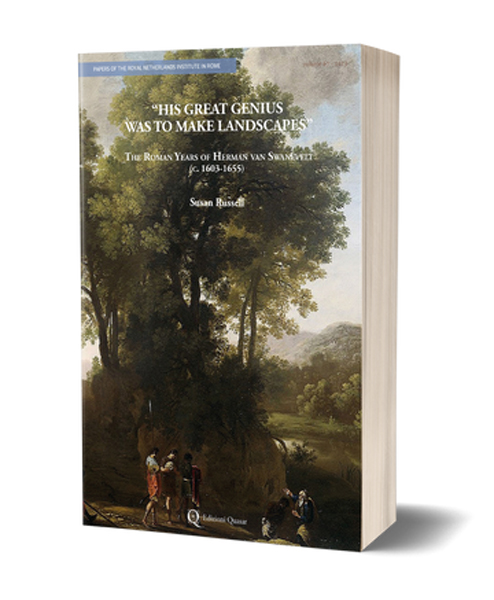 67. Susan Russell, “His great genius was to make landscapes”. The Roman Years of Herman van Swanevelt (c. 1603-1655) (Rome: Quasar 2019)